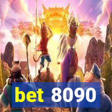 bet 8090